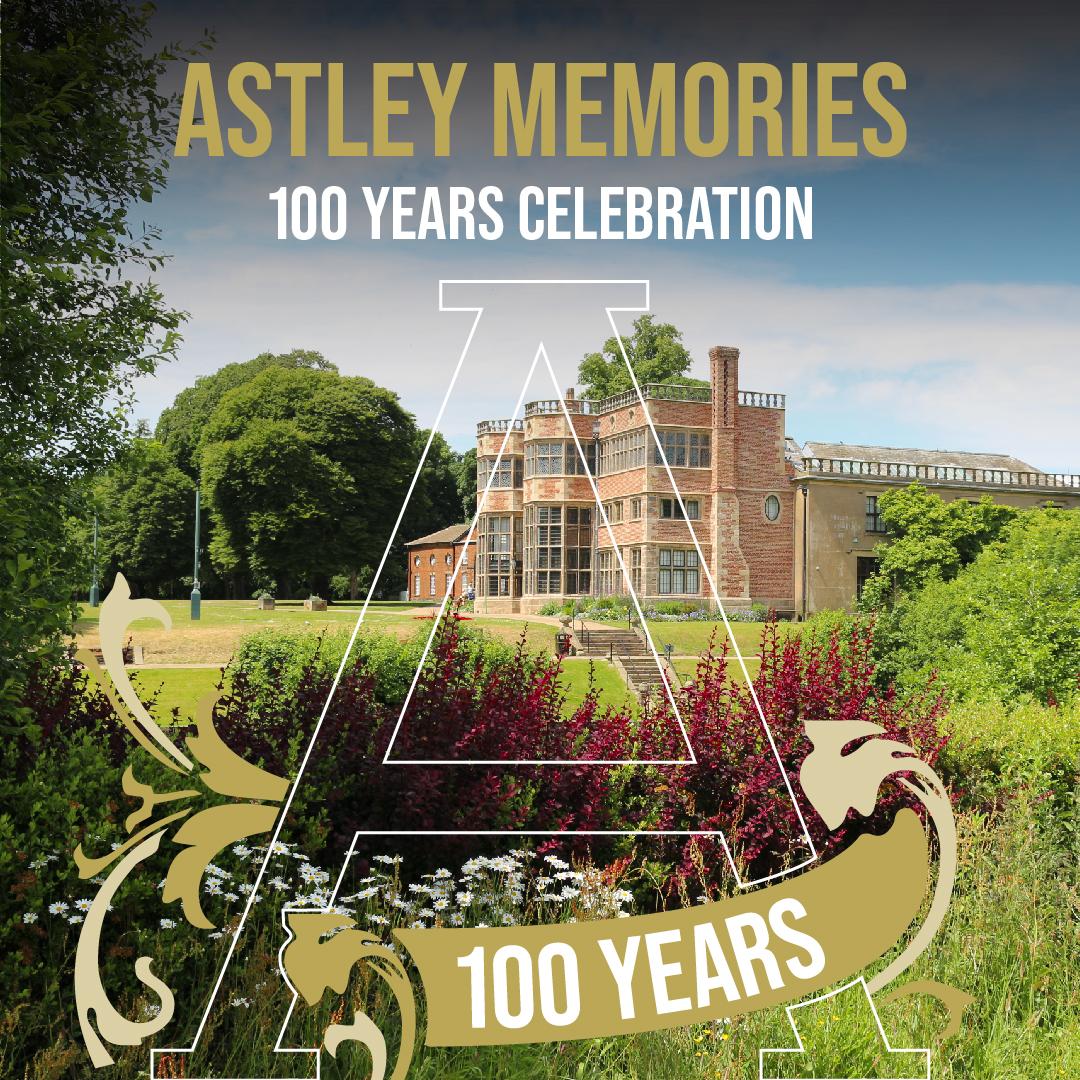 Astley memories 100 year celebration